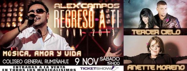 Concierto Alex Campos, Tercer Cielo y Anette Moreno Quito Noviembre 2013