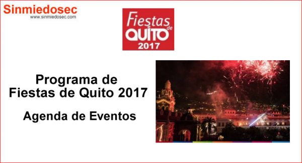 Programa de Fiestas de Quito 2017 - Agenda de Eventos