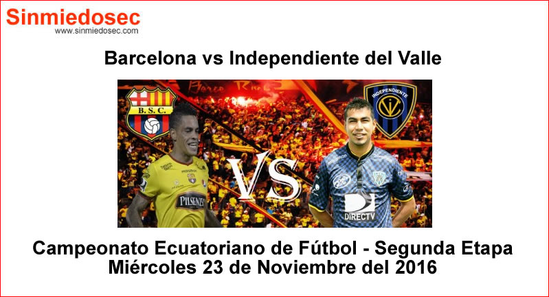 Barcelona vs Independiente del Valle 23 de Noviembre 2016