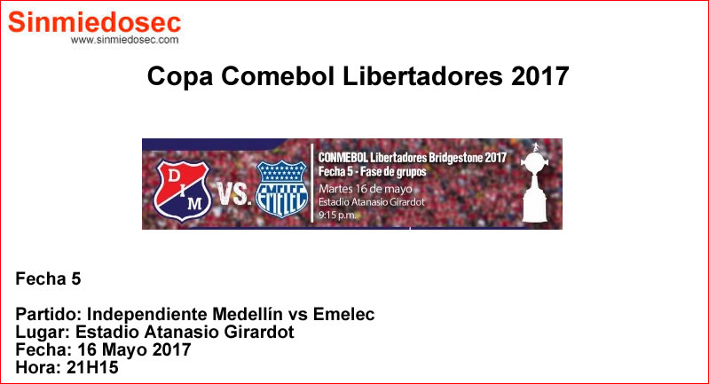 INDEPENDIENTE MEDELLÍN VS EMELEC (16-05-2017)