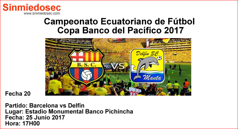 BARCELONA VS DELFÍN (25-06-2017)