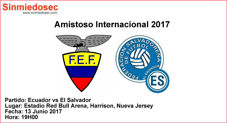 ECUADOR VS EL SALVADOR (13-06-2017)