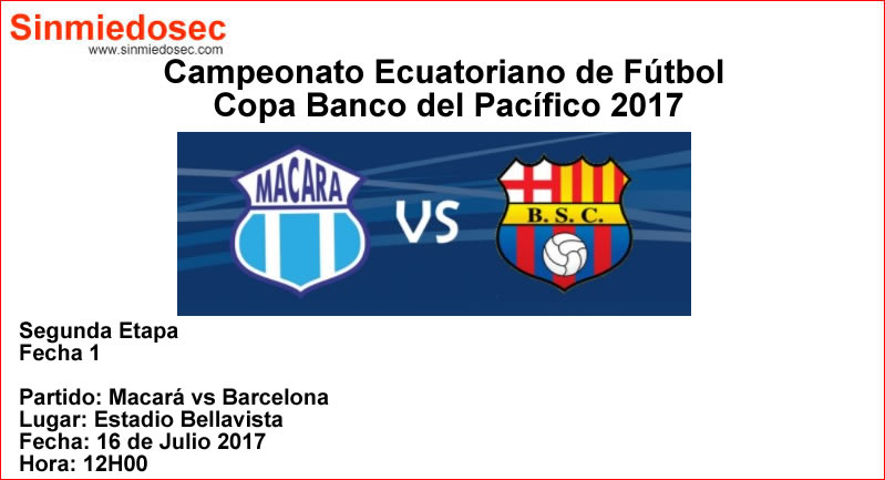 MACARÁ VS BARCELONA (16-07-2017)